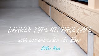 [木工DIY] キャスター付き床下収納引出を作ってみた！その2 ☆ DRAWER TYPE STORAGE CASE with casters under the floor DIY No.2