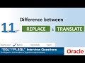 What is the difference between replace and translate function | oracle replace vs translate