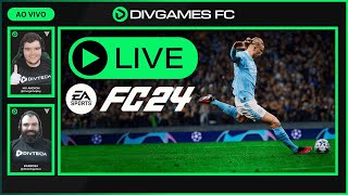 🔴 LIVE FC 24 | MANHÃ - 17/11/24 #divgamesfc #gameplay #live