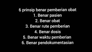 6 PRINSIP BENAR PEMBERIAN OBAT