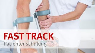 Fast Track - Patientenschulung