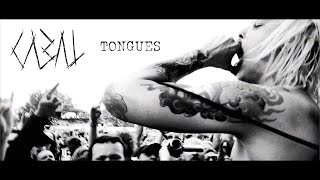 CABAL - Tongues (Official Video)