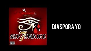 KÈKAL21 - DIASPORA YO (Official Audio)