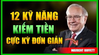 12 Kỹ Năng Kiếm Tiền Không Thể Bỏ Qua – Bí Quyết Thành Công Của Triệu Phú!