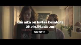 Kun aika on löytää kesätöitä. Oikotie.fi/kesäduuni 20s