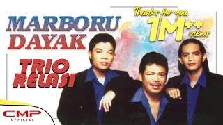 Trio Relasi - Marboru Dayak (Official Music Video)