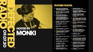 Defected Radio Show presented by Monki - 09.07.20