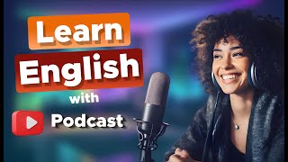 Learn English With Podcast Conversation  Episode 3 | English Podcast For Beginne