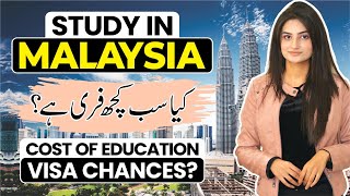 Study In Malaysia from Pakistan | Visa Cost | Scholarship | Jobs & Work Permit | Best University