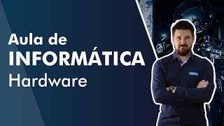 Aula de Informática - Hardware - AlfaCon