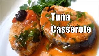 Tuna Casserole Fresh Fish Tuna Simple and Very Tasty Italian recipe #italianfood