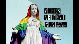 Miers ar tevi | #2 | Ak, tu Dieva jērs