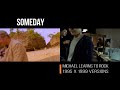 Michael Learns to Rock - Someday (Video Versions in Split-screen + Lyrics)