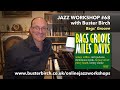 Jazz Workshop #68 Bags' Groove (Miles Davis & Milt Jackson) #learntoplayjazz #jazzrepertoire