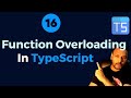 #15 - Function Overloading in Typescript