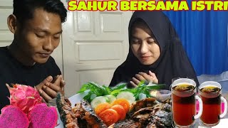 SAHUR PERTAMA BERSAMA ISTRI// JOMPO MAKAN SAMBIL NGANTUK