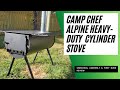 Camp Chef Alpine Heavy-Duty Cylinder Stove | Unboxing, Assembly & First Review | Hot Tent Wood Stove