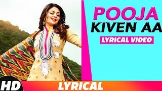 Pooja Kiven Aa | Lyrical Video | Diljit Dosanjh |  Sharry Maan | New Punjabi Songs 2018
