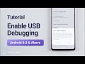 How to Enable USB Debugging on Your Android Device