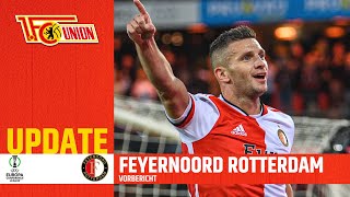 Feyenoord Rotterdam - Der Gegnercheck! | UEFA Conference League |  1. FC Union Berlin