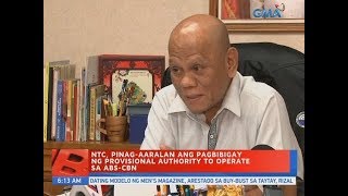 UB: NTC, pinag-aaralan ang pagbibigay ng provisional authority to operate sa ABS-CBN