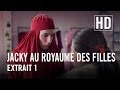 Jacky au Royaume des Filles - Extrait 1