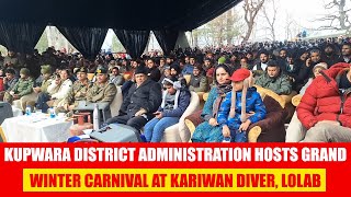 Kupwara District Administration Hosts Grand Winter Carnival at Kariwan Diver, Lolab