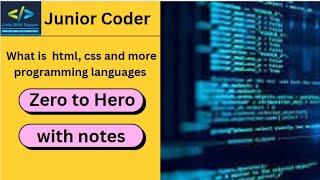Introduction To Junior Coder | HTML, CSS... Tutorial 1