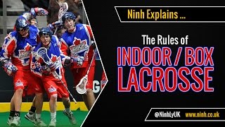 The Rules of Indoor Lacrosse / Box Lacrosse - EXPLAINED!