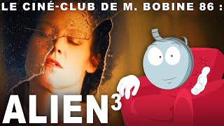 Alien 3 de David Fincher, l'analyse de M. Bobine