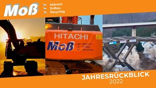 2️⃣0️⃣2️⃣2️⃣ JAHRESRÜCKBLICK 📺🎥🎞🍿 | Moß Abbruch-Erdbau-Recycling GmbH & Co KG