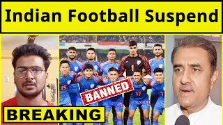 Breaking - FIFA ने किया AIFF को Suspend- U-17 Women’s World cup अधर में लटका- AIFF Full controversy