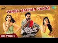Vanga Machan Vanga | Lyrical | Vantha Rajavathaan Varuven | STR | Hiphop Tamizha | Sundar C | LYCA