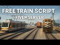 Free Advanced Working Trains & Trams Fivem Server | Qbcore & Esx