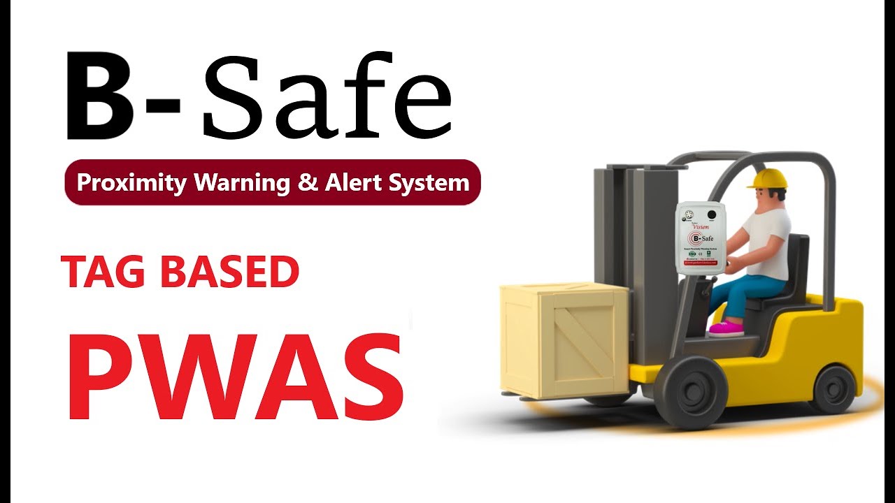 B-Safe Ⓡ |Tag Based PWAS | Proximity Warning And Alert System - Perfect ...