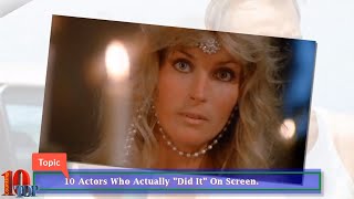 10 Actors Who Actually "Did It" On Screen. - 10 actors who actually "did it" on screen reaction