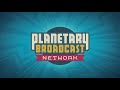 pbn ep. 00 welcome to the planetary broadcast network