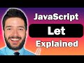 JavaScript Let Explained! Guide & Tutorial to Variable Scope, Uses, & Differences!