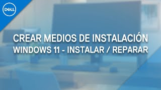 Crear medios de instalación de Windows 11 - Reparar Windows