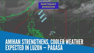 Amihan strengthens, cooler weather expected in Luzon — Pagasa