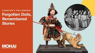 Curator's Fellowship: Forgotten Dolls, Remembered Stories