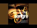 Sangre (Bruckmann's Latin Lover Extended Mix)