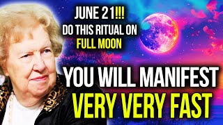 Full Moon June 21 MANIFESTATION Portal Is Open For Abundance ✨ Dolores Cannon