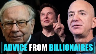 Advice From Billionaires | Jeff Bezos, Elon Musk, Warren Buffett