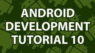 Android Development Tutorial 10
