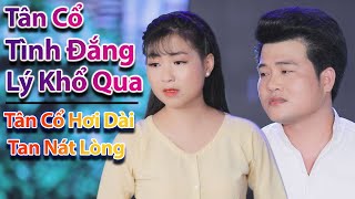 Tân Cổ Tình Đắng Lý Khổ Qua Nghe Tan Nát Lòng - NS Trịnh Ngọc Huyền ft NS Minh Trí