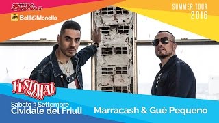Marracash & Guè Pequeno - Insta Love @ Festival Show 2016 - Cividale