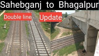 Sahebganj to Bhagalpur Double line update