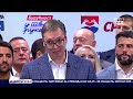 Вучић Невероватна победа наше листе