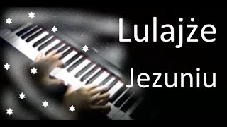 Lulajże Jezuniu (🎹 najpiękniejsze polskie kolędy)